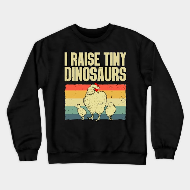 i raise tiny dinosaurs Crewneck Sweatshirt by restaurantmar